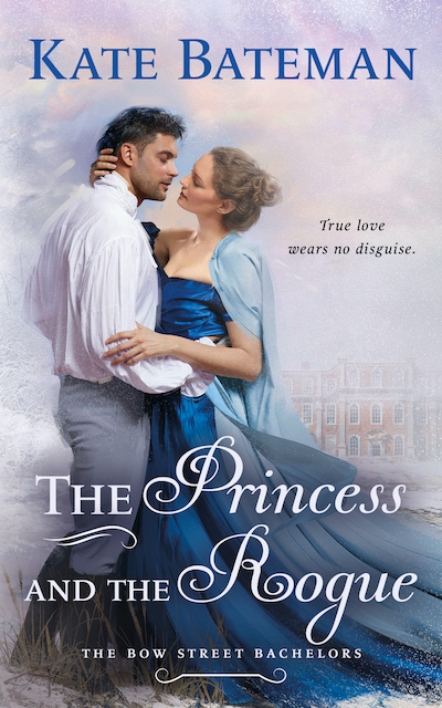 The Princess And The Rogue - Kate Bateman